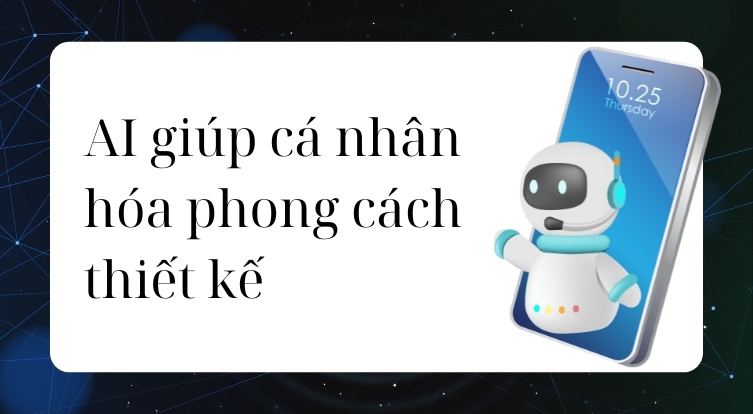 Cách AI đang thay đổi ngành thiết kế kỹ thuật số – Cơ hội cho nhà sáng tạo cá nhân 10 Cách AI đang thay đổi ngành thiết kế 2
